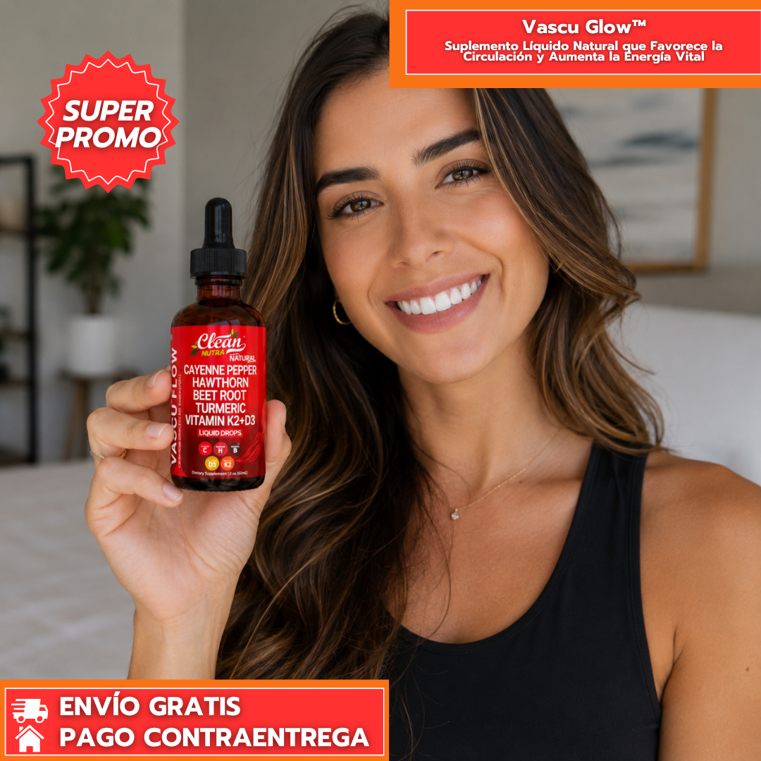 Vascu Glow™: Suplemento Líquido Natural que Favorece la Circulación y Aumenta la Energía Vital